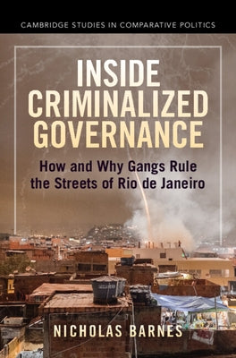 Inside Criminalized Governance by Barnes, Nicholas