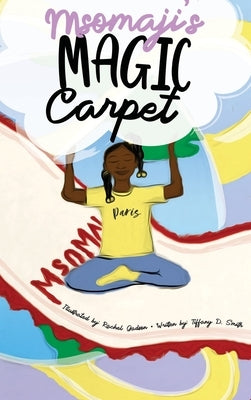 Msomaji's Magic Carpet by Smith, Tiffany