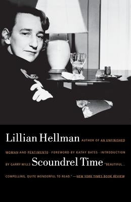 Scoundrel Time by Hellman, Lillian