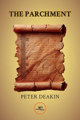 The Parchment by Deakin, Peter
