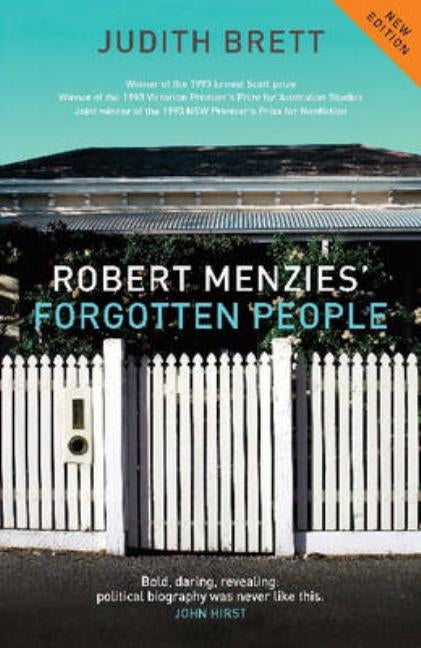 Robert Menzies' Forgotten People by Brett, Judith