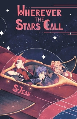 Wherever the Stars Call by Jean, S.