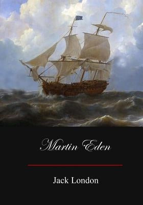Martin Eden by London, Jack