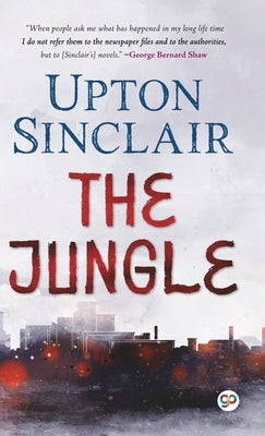 The Jungle by Sinclair, Upton
