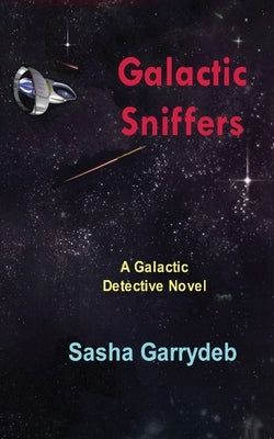 Galactic Sniffers by Garrydeb, Sasha