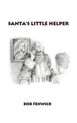 Santa's Little Helper by Fenwick, Bob