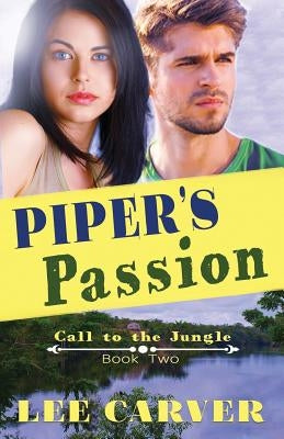 Piper's Passion by Carver, Lee