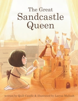 The Great Sandcastle Queen by Maliush, Larysa