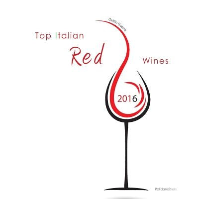 Top Italian Red Wines 2016 by Guaita, Ovidio
