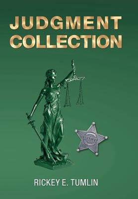 Judgment Collection: Fi-Fa'S, Levies and the Collection of Judgments in Georgia by Tumlin, Rickey E.