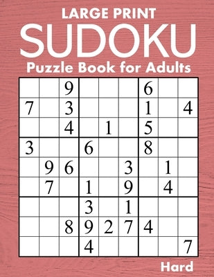 Large Print Hard Sudoku Puzzle Book for Adults: 100 Challenging Puzzles (58pt font) for Puzzle Lovers with Low Vision by Hammond, Oliver