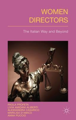 Women Directors: The Italian Way and Beyond by Profeta, P.