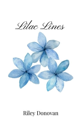 Lilac Lines by Donovan, Riley