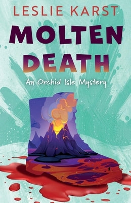 Molten Death by Karst, Leslie