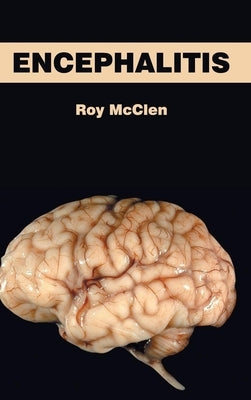 Encephalitis by McClen, Roy
