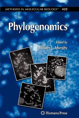 Phylogenomics by Murphy, William J.
