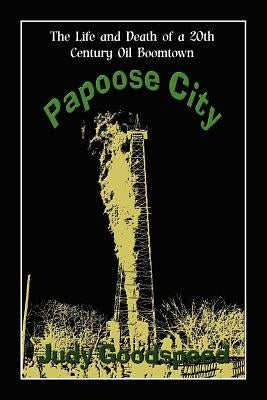 Papoose City by Goodspeed, Judy