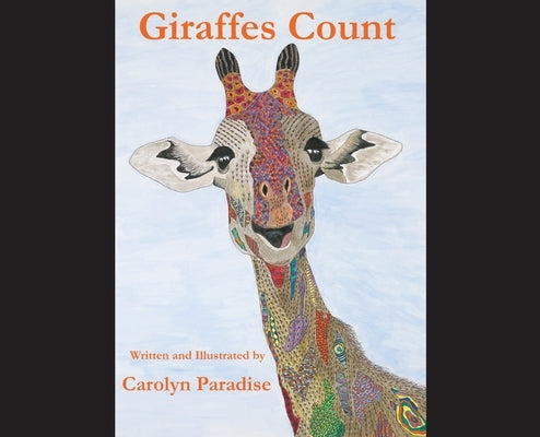 Giraffes Count by Paradise, Carolyn