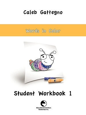 Words in Color Student Workbook 1 by Gattegno, Caleb