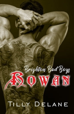 Rowan: (Brighton Bad Boys 2) by Delane, Tilly