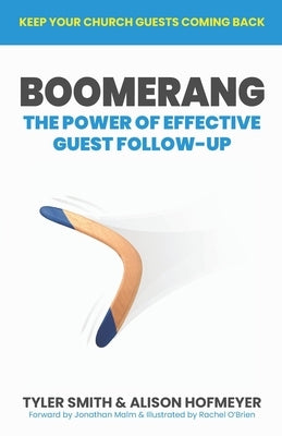 Boomerang: The Power of Effective Guest Follow-up by Hofmeyer, Alison