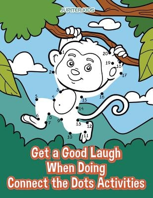 Get a Good Laugh When Doing Connect the Dots Activities by Jupiter Kids