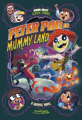 Peter Pan in Mummy Land: A Graphic Novel by Harper, Benjamin
