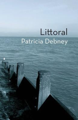 Littoral by Debney, Patricia