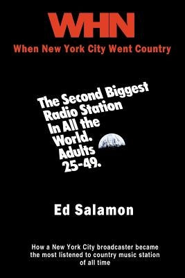 Whn: When New York City Went Country by Salamon, Ed