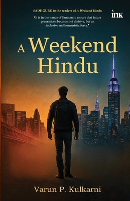 A Weekend Hindu by Kulkarni, Varun