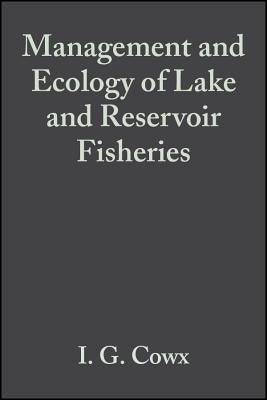 Mgmt & Ecology/Lake & Res Fish-02 by Cowx, Ian G.