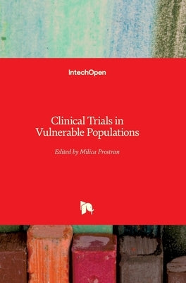 Clinical Trials in Vulnerable Populations by Prostran, Milica
