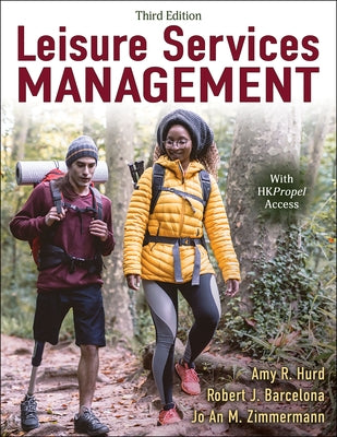 Leisure Services Management by Hurd, Amy R.