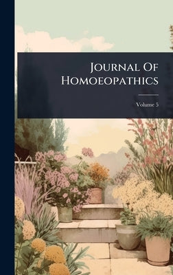 Journal Of Homoeopathics by Anonymous