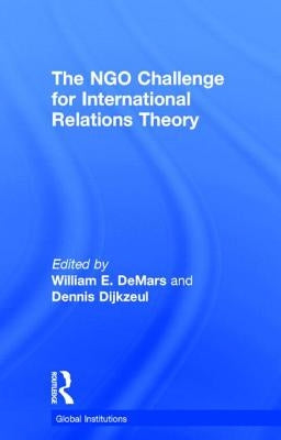 The Ngo Challenge for International Relations Theory by E. Demars, William