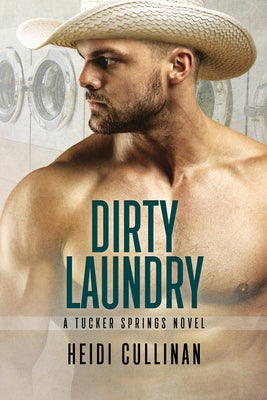 Dirty Laundry: Volume 3 by Cullinan, Heidi