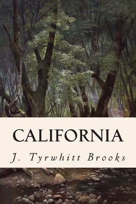 California by Brooks, J. Tyrwhitt