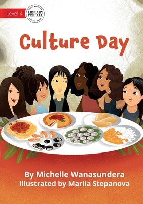 Culture Day by Wanasundera, Michelle