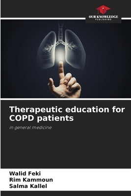 Therapeutic education for COPD patients by Feki, Walid