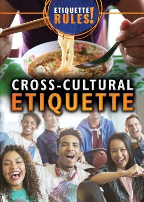 Cross-Cultural Etiquette by Hurt, Avery Elizabeth