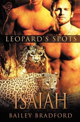 Leopard's Spots: Isaiah by Bradford, Bailey