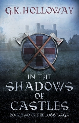 In the Shadows of Castles by Holloway, G. K.