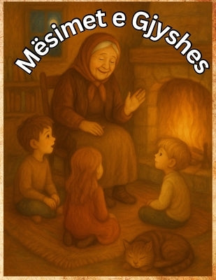 Mësimet e Gjyshes: Urtësi e vjetër për brezin e ri by Librat, Dua