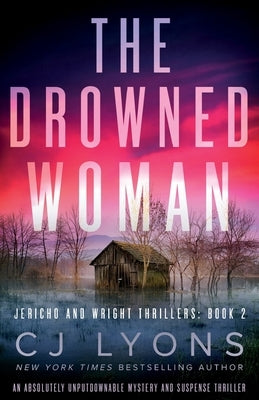 The Drowned Woman: An absolutely unputdownable mystery and suspense thriller by Lyons, Cj