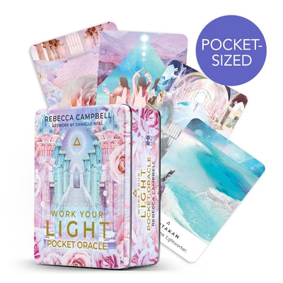 Work Your Light Pocket Oracle Cards: A 44-Card Deck and Guidebook by Campbell, Rebecca