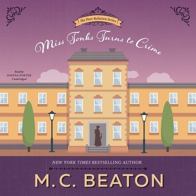 Miss Tonks Turns to Crime by Beaton, M. C.