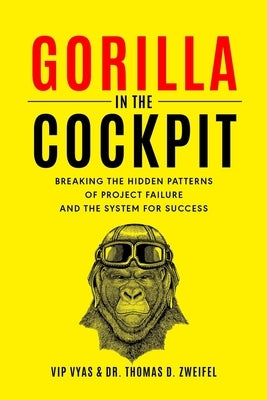 Gorilla in the Cockpit by Zweifel, Thomas D.