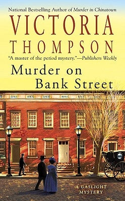 Murder on Bank Street: A Gaslight Mystery by Thompson, Victoria