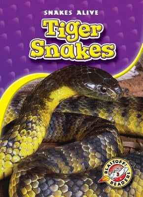 Tiger Snakes by Frazel, Ellen