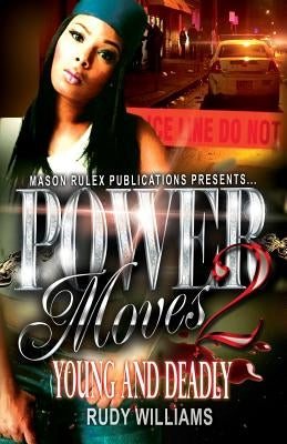 Power Moves 2 by Williams, Rudy